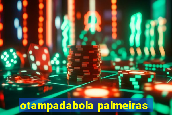 otampadabola palmeiras